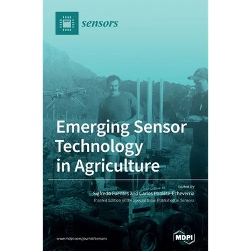 Emerging Sensor Technology in Agriculture - Hardcover
