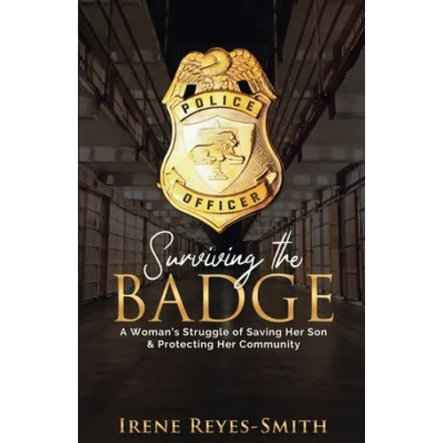Surviving the Badge - Paperback