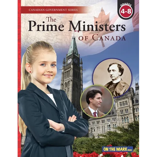 Prime Ministers of Canada Grades 4-8 - Paperback