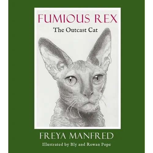 Fumious Rex: The Outcast Cat - Paperback