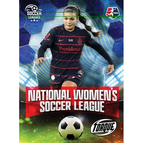 National Women's Soccer League - Library Binding