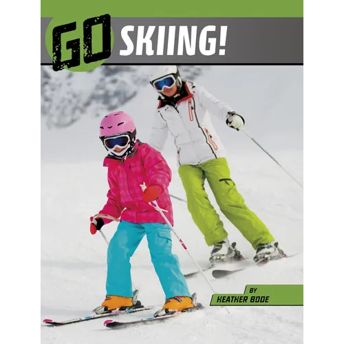 Go Skiing! - Hardcover
