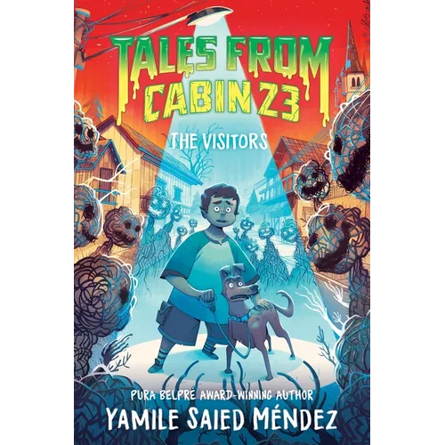 Tales from Cabin 23: The Visitors - Hardcover