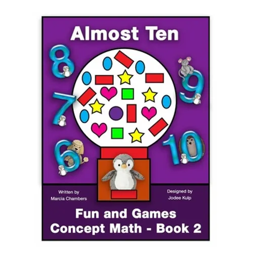 Fun and Games Concept Math - Book Two: Almost Ten - Paperback