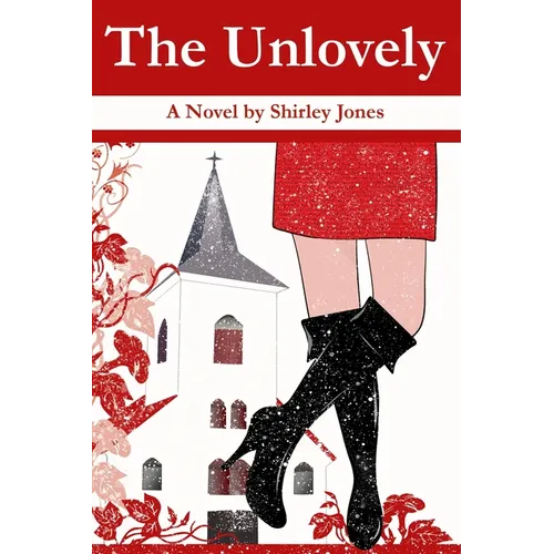 The Unlovely - Paperback