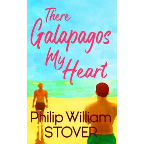 There Galapagos My Heart - Paperback