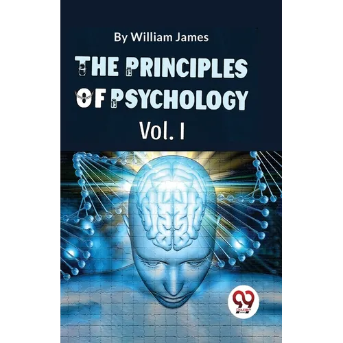 The Principles Of Psychology (Volume I) - Paperback