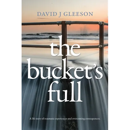 The Bucket's Full - Paperback