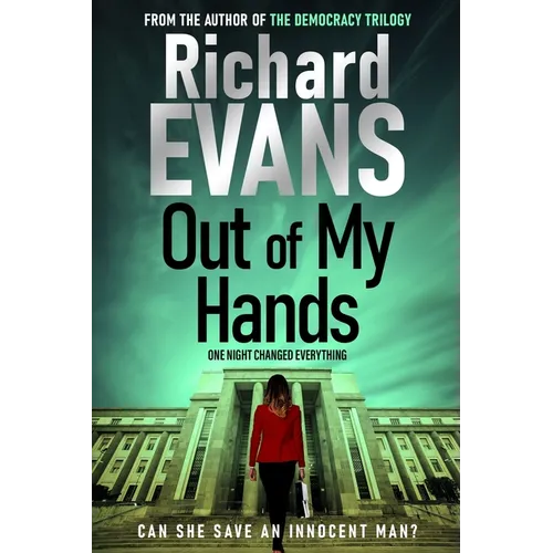 Out of My Hands: A crime, a trial, a punishment. Is it Justice? - Paperback