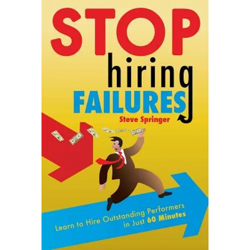 Stop Hiring Failures! - Paperback