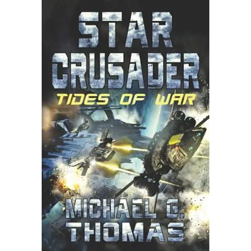Star Crusader: Tides of War - Paperback