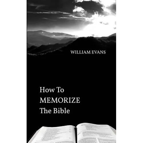 How To MEMORIZE THE Bible - Paperback