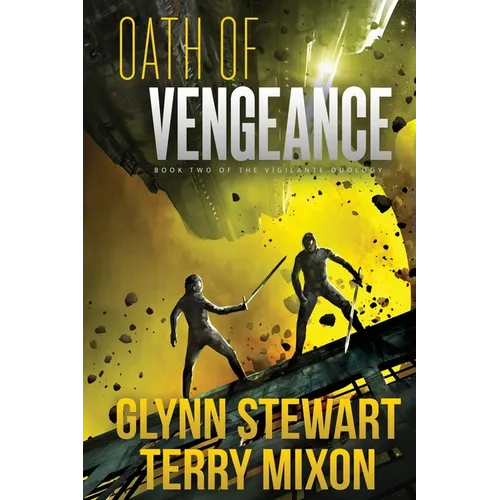 Oath of Vengeance: Vigilante Duology Book 2 - Paperback
