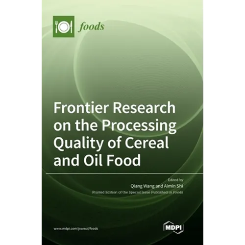 Frontier Research on the Processing Quality of Cereal and Oil Food - Hardcover