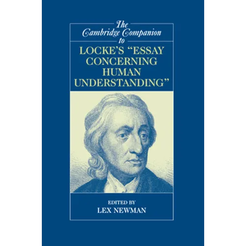 The Cambridge Companion to Locke's Essay Concerning Human Understanding - Hardcover