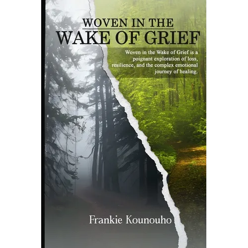 Woven in the Wake of Grief - Paperback