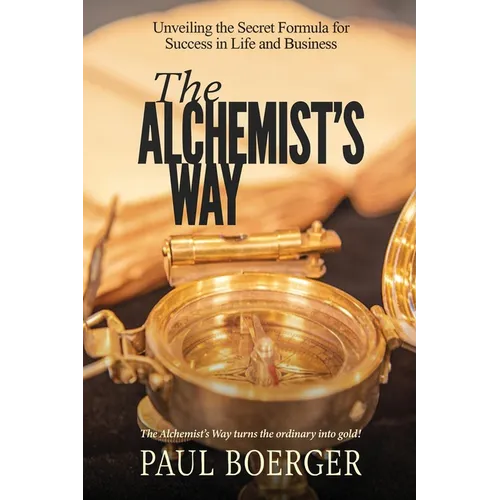 The Alchemist's Way - Paperback