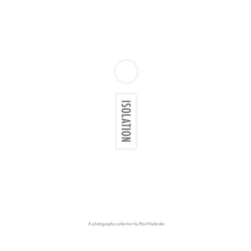 Isolation - Hardcover