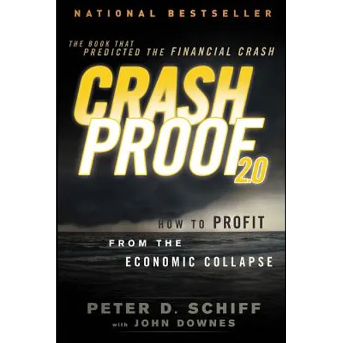 Crash Proof 2.0: How to Profit from the Economic Collapse - Paperback