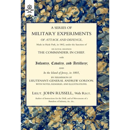Series of Military Experiments of Attack and Defence 1806 - Hardcover