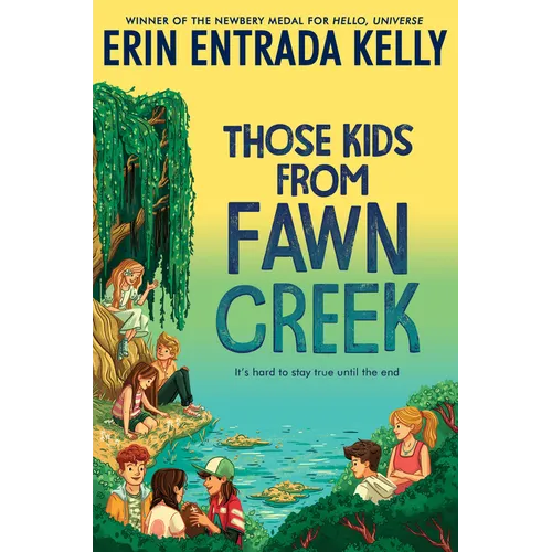 Those Kids from Fawn Creek - Hardcover