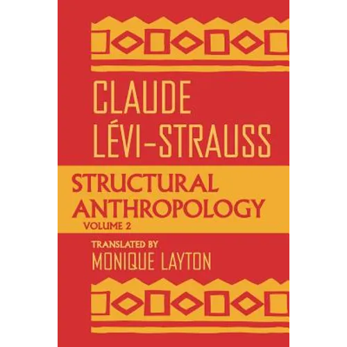 Structural Anthropology, Volume 2 - Paperback