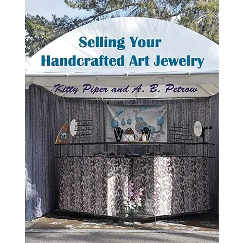 Selling Your Handcrafted Art Jewelry - Paperback