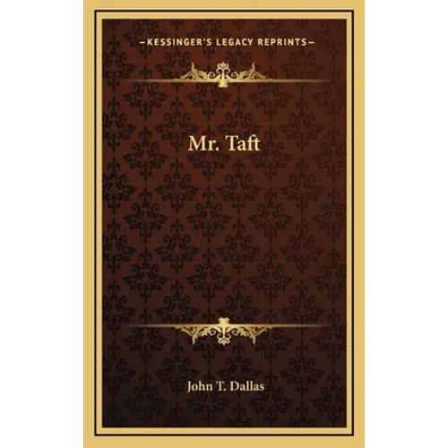 Mr. Taft - Hardcover