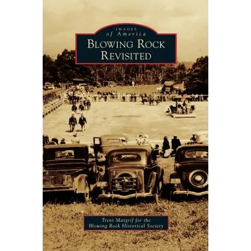 Blowing Rock Revisited - Hardcover