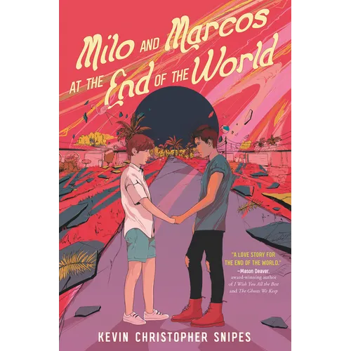 Milo and Marcos at the End of the World - Hardcover