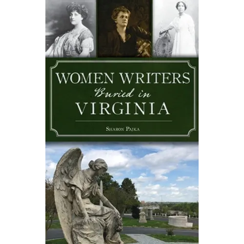 Women Writers Buried in Virginia - Hardcover