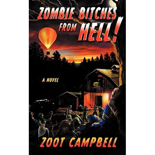 Zombie Bitches from Hell - Paperback