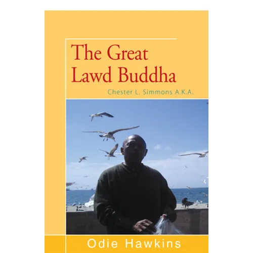 Chester L. Simmons: (The Great Lawd Buddha) - Paperback