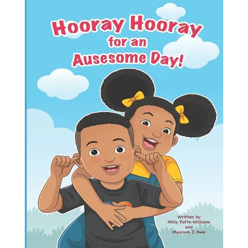 Hooray Hooray for an Auesome Day! - Paperback