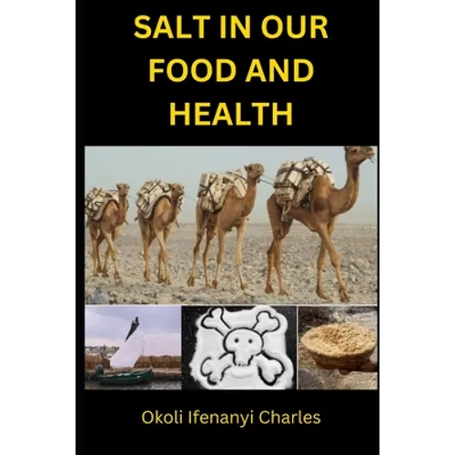 Salt in Our Food and Health - Paperback