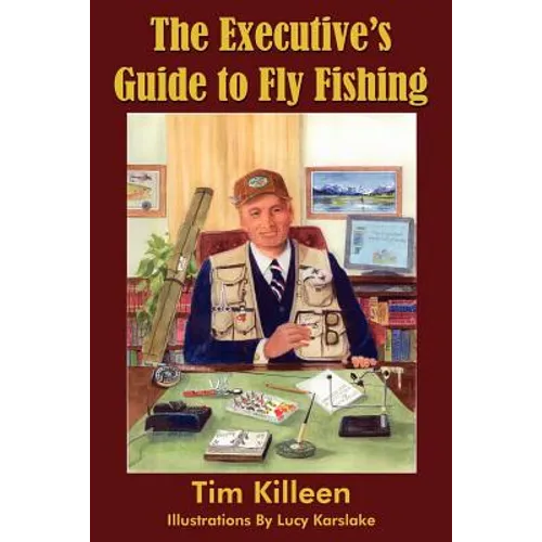 The Executive's Guide to Fly Fishing - Paperback