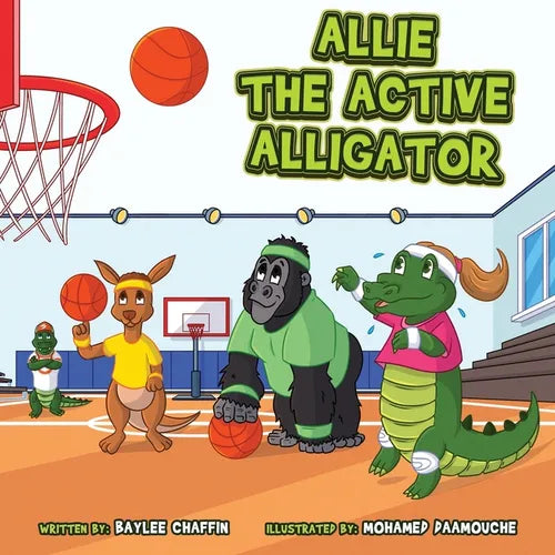 Allie the Active Alligator: The Character Kingdom Series - Paperback