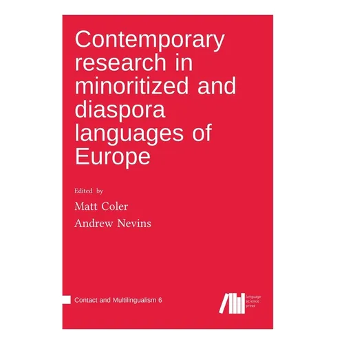 Contemporary research in minoritized and diaspora languages of Europe - Hardcover