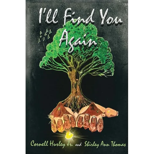 I'll Find You Again: A True Love Story - Paperback