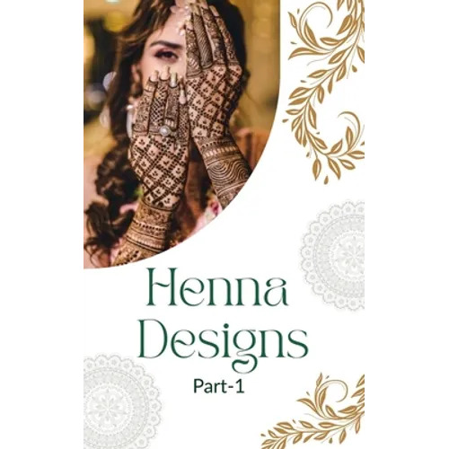 Henna Designing Tutorial Part-1: Basic to expert - Paperback