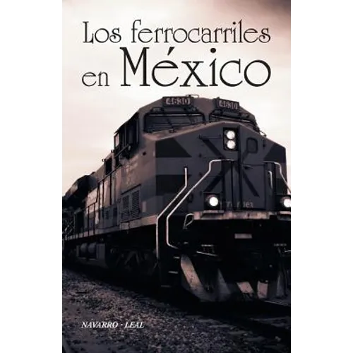 Los ferrocarriles en México - Paperback