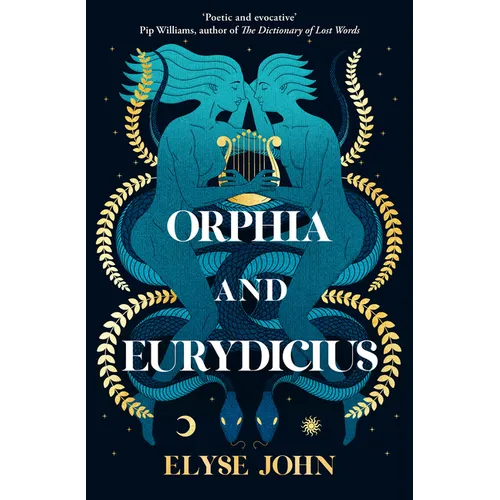 Orphia and Eurydicius - Hardcover