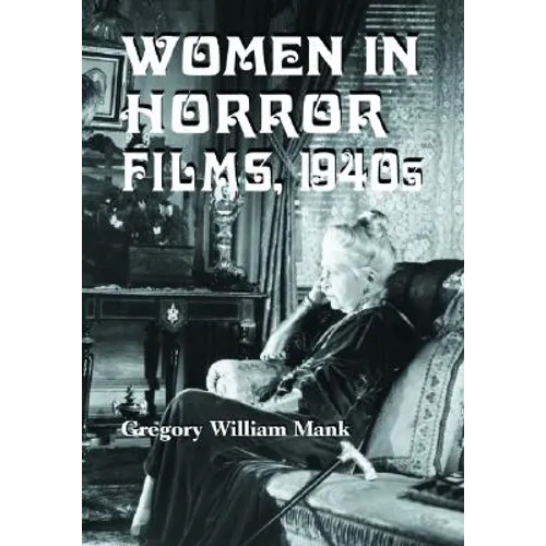Women in Horror Films, 1940s - Paperback