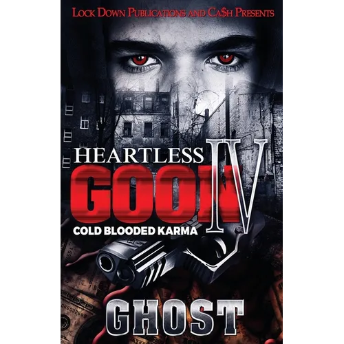 Heartless Goon 4: Cold Blooded Karma - Paperback
