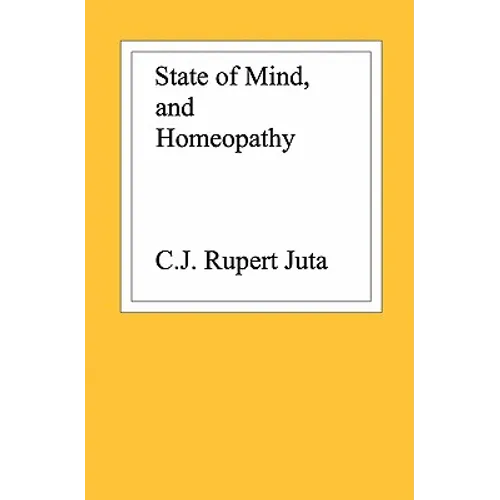State of Mind, and Homeopathy - Paperback