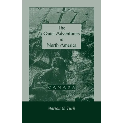 The Quiet Adventurers in North America (Canada) - Paperback