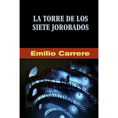 La torre de los siete jorobados - Paperback