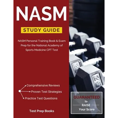 NASM Study Guide: NASM Personal Training Book & Exam Prep for the National Academy of Sports Medicine CPT Test - Paperback
