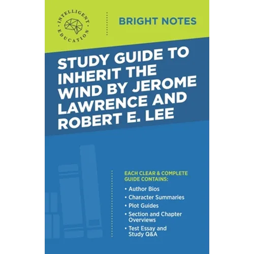 Study Guide to Inherit the Wind by Jerome Lawrence and Robert E. Lee - Paperback