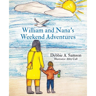 William and Nana's Weekend Adventures - Paperback